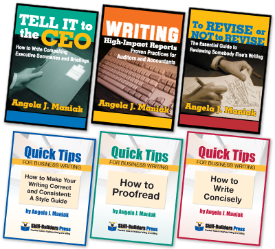 Angela J Maniak, Skill-Builders Press, Books for Business Writing, Quick Tips for Business Writing, About Angela